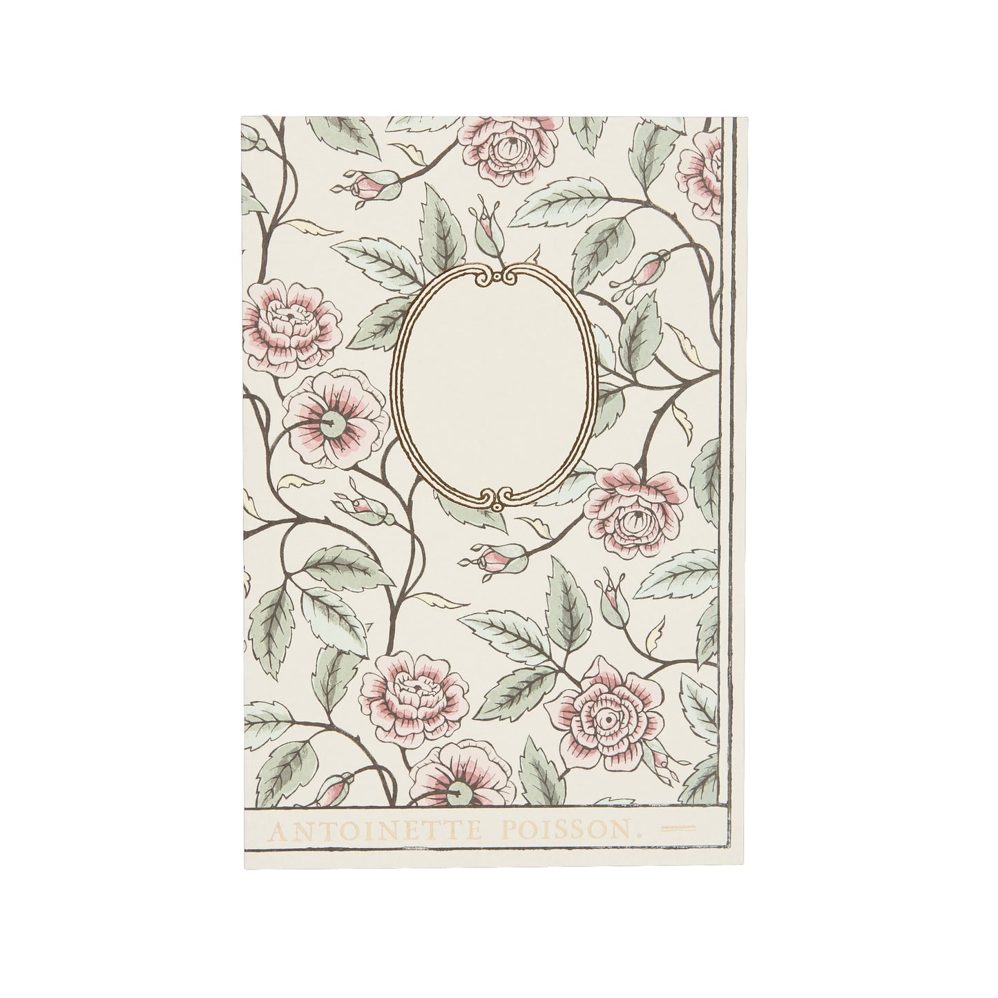 BUISSON DE ROSES NOTEBOOK BY ANTOINETTE POISSON, PARIS